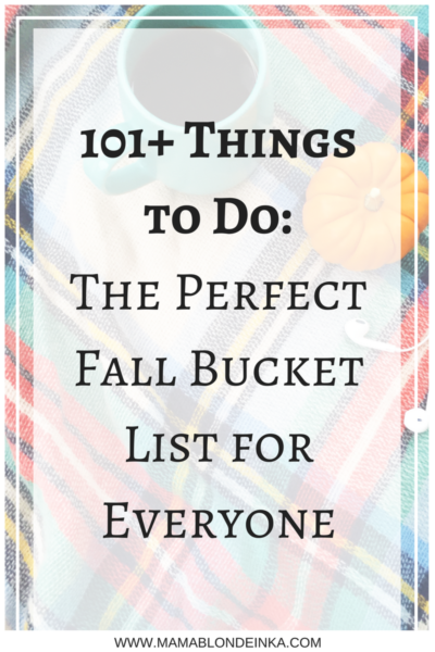 101+ Things to Do: The Perfect Fall Bucket List for Everyone