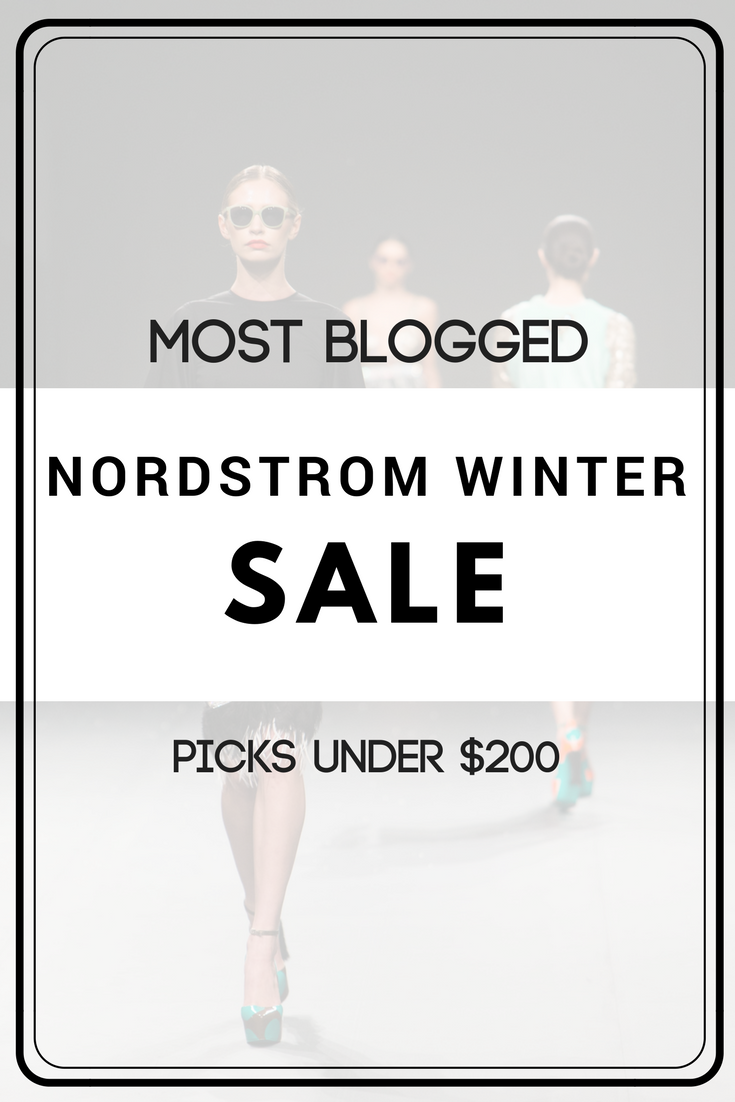 Nordstrom Winter Sale – Most Blogged Picks Under $200