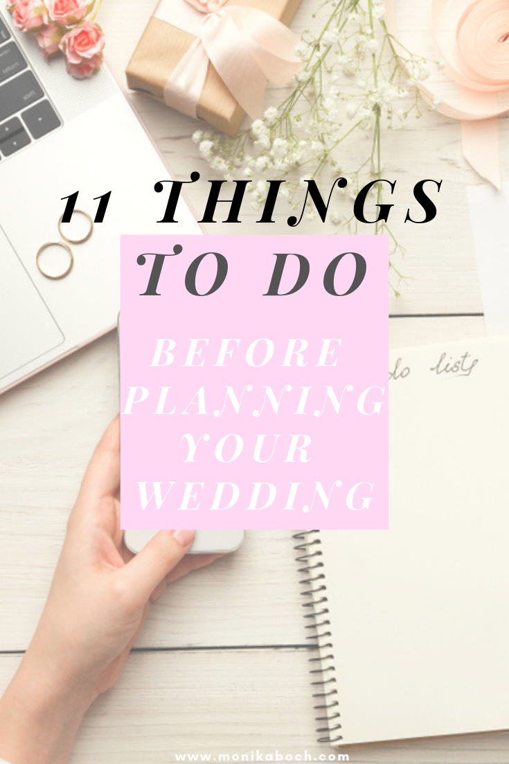11 Things to do BEFORE You Start Planning Your Wedding
